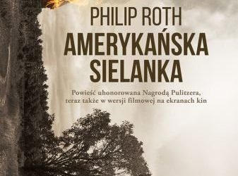 Philip Roth – Amerykańska sielanka