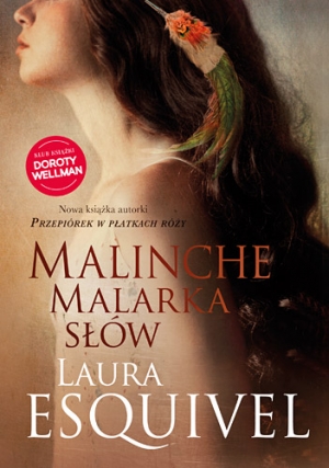 DKK Laura Esquivel – Malinche Malarka słów
