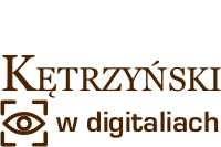 Wojciech Kętrzyński w digitaliach