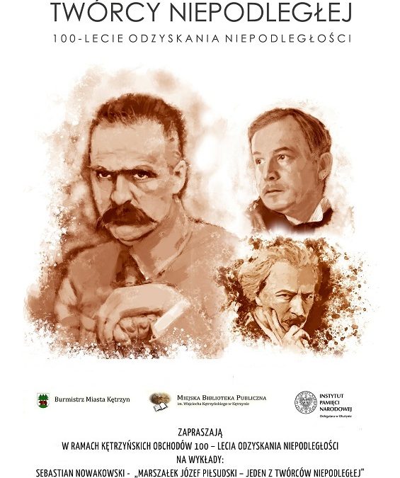 Kętrzyńskie obchody 100 lecia odzyskania niepodległości