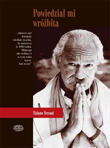 DKK Tiziano Terzani – Powiedział mi wróżbita