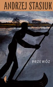 Okładka książki Andrzeja Stasiuka Przewóz