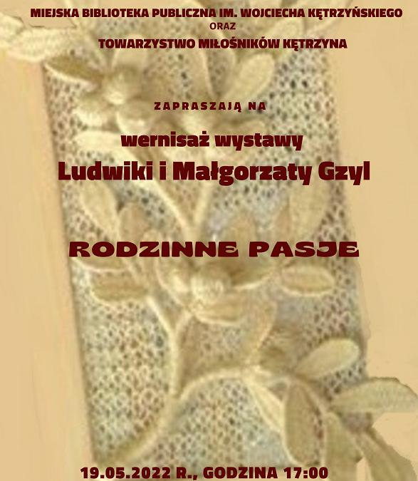 „Rodzinne pasje” wystawa Ludwiki i Małgorzaty Gzyl