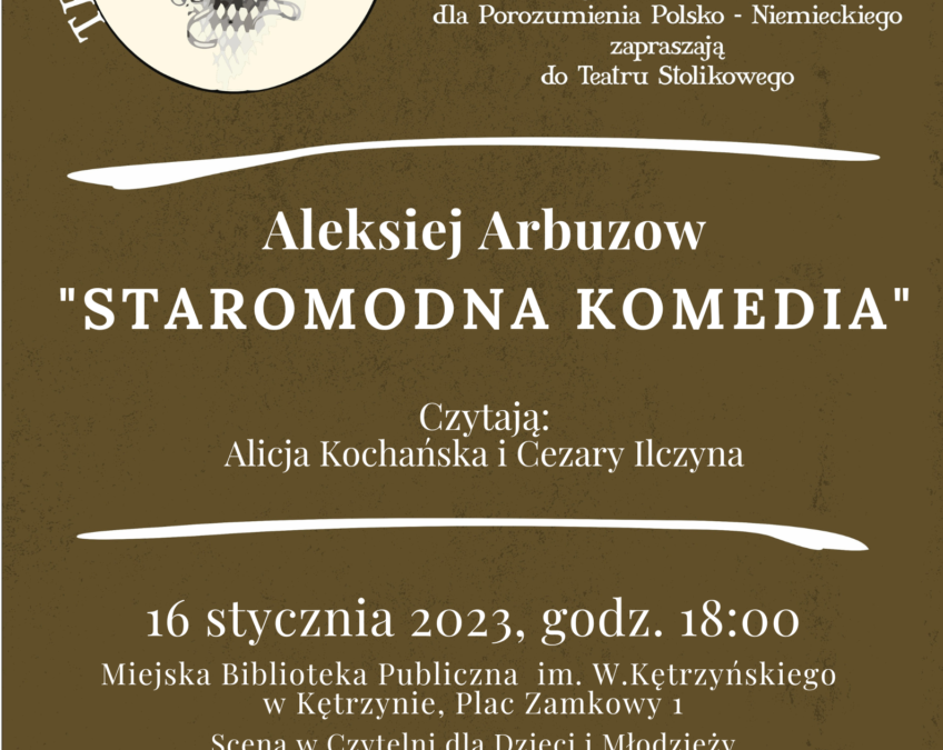 Teatr przy Stoliku „Staromodna historia”
