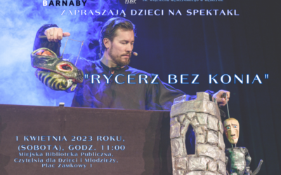 Spektakl dla dzieci „Rycerz bez konia”