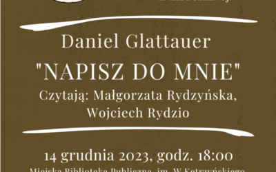 Teatr przy Stoliku Daniel Glattauer    „NAPISZ DO MNIE” 14.12.2023 godzina 18:00