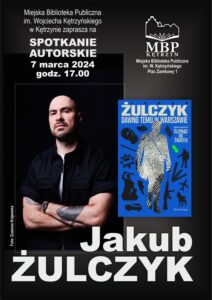 spotkanie autorskie z Jakubem Żulczykiem