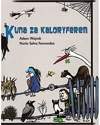 DKK Adam Wajrak, Nuria Selva Fernandez – „Kuna za kaloryferem”