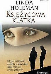 DKK Linda Holeman „Księżycowa klatka”