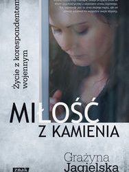 DKK Grażyna Jagielska – „Miłość z kamienia”