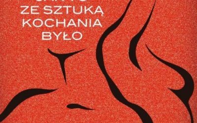 Konrad Szołajski – Wisłocka czyli jak to ze sztuką kochania było