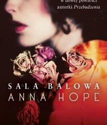 Anna Hope – Sala balowa