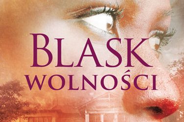 Kathleen Grissom – Blask wolności