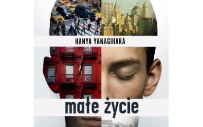 Hanya Yanagihara – małe życie