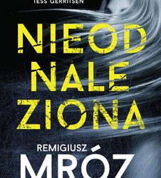 remigiusz mróz – nieodnaleziona
