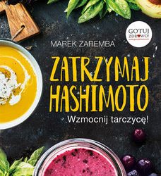 Marek zaremba – zatrzymaj hashimoto