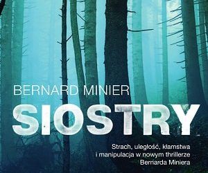 Bernard Minier – Siostry