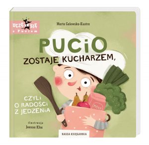 Okładka książki Pucio zostaje kucharzem, czyli o radości z jedzenia