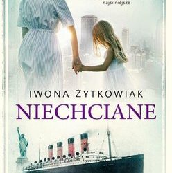 Iwona Żytkowiak – „Niechciane”