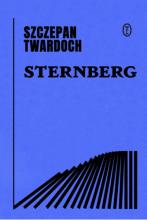 Szczepan Twardoch, „Sternberg”