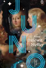 Anna Dziewit-Meller, „Juno”
