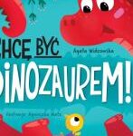 Agata Widzowska, Agnieszka Matz, "Chcę być dinozaurem"