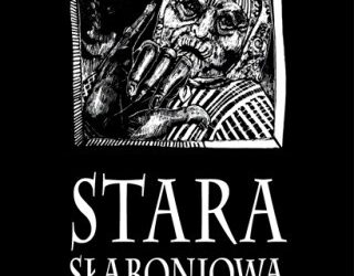 Joanna Łańcucka „Stara Słaboniowa i Spiekładuchy”