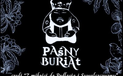 Spotkanie „Z miłości do Podlasia i Suwalszczyzny” Wydawnictwo Paśny Buriat (Piotr Brysacz)