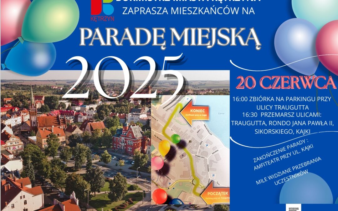 Parada Miejska 2025 – inauguracja Dni Kętrzyna