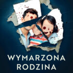 Marcel Moss "Wymarzona rodzina"