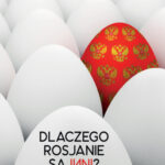 Piotr Gursztyn "Dlaczego rosjanie są inni? Historia mentalności rosyjskiej"
