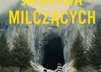 Emilia Szelest „Jaskinia milczących”