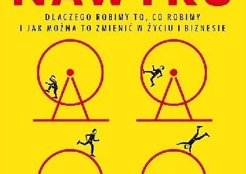Charles Duhigg „Siła nawyku. Dlaczego robimy to, co robimy i jak można to zmienić w życiu i biznesie”