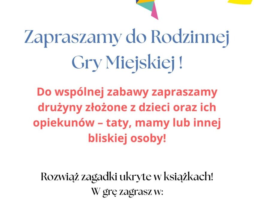 Zagraj z Tatą” – Rodzinna Gra Miejska w Bibliotece!