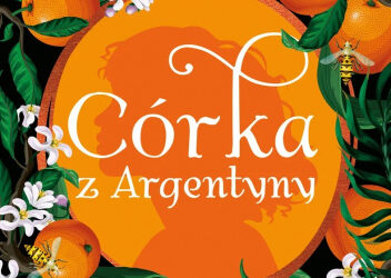 Soraya Lane „Córka z Argentyny”