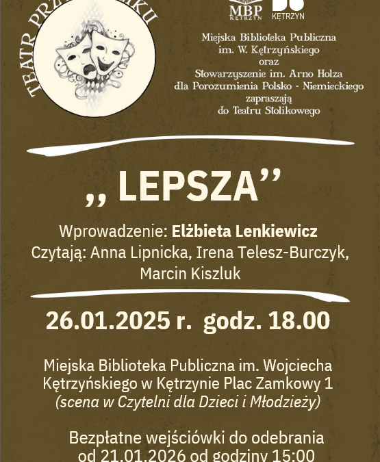 „Lepsza” Teatr Przy Stoliku 26.01.2026r.