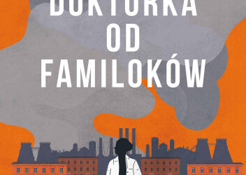 Magdalena Majcher „Doktórka od familoków”