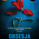 B.A. Paris "Obsesja"