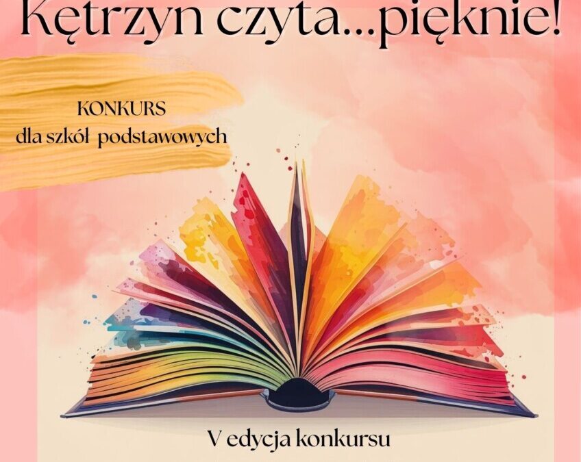 „Kętrzyn czyta…pięknie!” V Edycja Konkursu